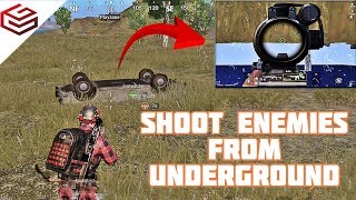 Top Secret Trick in PUBG MOBILE | How To Shoot From Under Ground ??