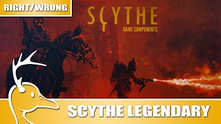 Scythe Legendary Collection - Right for you / Wrong for you - (Quackalope Review)