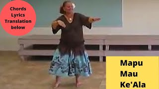 Mapu Mau Ke'Ala hula dance and music with lyrics, chords and English translation （マプマウケアラ）