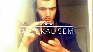 Ooli - Nečekal Sem
