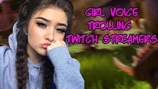 Girl Voice Trolling TWITCH STREAMERS