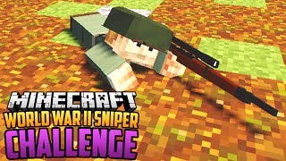 WORLD WAR II SNIPER ONLY CHALLENGE - Minecraft Mod Challenge