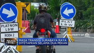 PSBB Surabaya Raya Tak Lagi Diperpanjang
