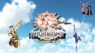FF14 『OVERHEAL』FC intro , FCPV 【MADゲーム動画】