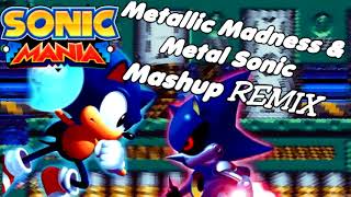 ?OLD OUTDATED? (Sonic Mania Remix) Metallic Madness & Metal Sonic [MASHUP MIX]