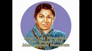Naina Karke Char-Lata Mangeshkar & Gulraja-Shagun (1951)