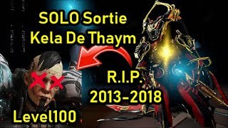 Warframe | SOLO Sortie LEVEL100 | THIS IS A EASY CHEESE + TRINITY BUILD