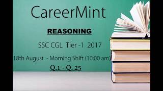 SSC CGL 2017 TIER - 1 || REASONING || 18th August 2017 MORNING SHIFT ||