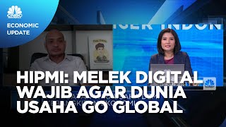 HIPMI Dorong Pengusaha Melek Digital Demi Wirausaha Go Global
