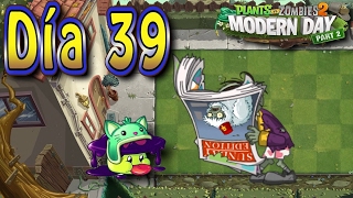 Plants vs Zombies 2: Tiempos Modernos: Día 39