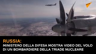 Russia: ministero della Difesa mostra video del volo di un bombardiere della triade nucleare
