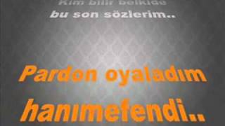 Pardon, Bir Dakika Bakarmısınız? - Beste
