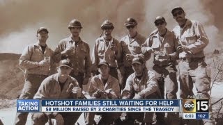 Hotshot families still waiting for help