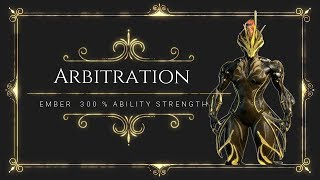Arbitration Ember 300% + Revive a Player in Arbitration Warframe