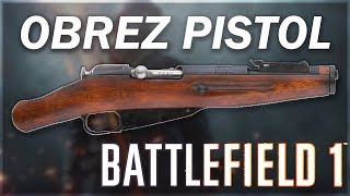 OBREZ PISTOL - Battlefield 1 | BF1 one shot kill bolt action pistol first look CTE PC commentary