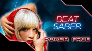 Lady Gaga - Poker Face | Beat Saber
