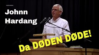 (2233) Johnn Hardang: Dagen da døden døde