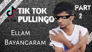 Enga Pullinga Ellam Bayangaram _ Part 2 _ Tamil Thug life _ HIFILMY