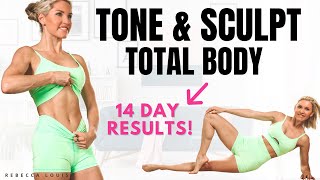 TONE AND SCULPT TOTAL BODY - 14 DAYS RESULTS!