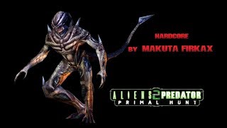 AVP2 Primal Hunt. HARDCORE. Архитектура пустоты.