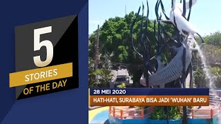 Hati-Hati, Surabaya Bisa Jadi 'Wuhan' Baru hingga Aksi Protes di Parlemen Hongkong