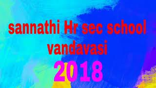 Sannathi school vandavasi 2018 movement