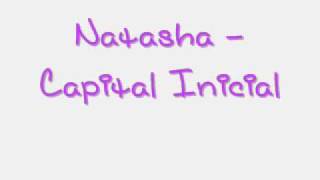 Natasha - Capital Inicial