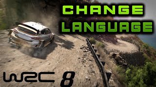 WRC 8 change language ESP FR CHI ITA