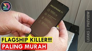 XIAOMI POCOPHONE POCO F1 | ONEPLUS 6 & ZENFONE 5Z KILLER? | LEAKS SPEK DAN HARGA