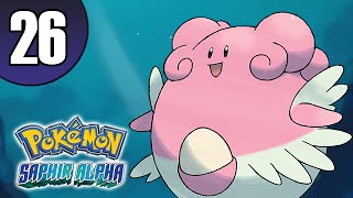 Pokémon Saphir Alpha 26 [Let's Play FR]- XP Facile avec Leuphorie !