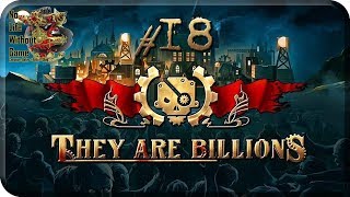 They Are Billions[#18] - Гнездо Гарпий (Прохождение на русском(Без комментариев))