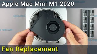 Apple Mac Mini M1 2020 Fan Replacement
