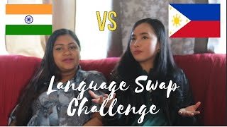 LanguageSwapChallenge: India Vs. Philippines