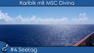 Kreuzfahrt-Vlog Karibik mit MSC Divina 2017 - #4 Eindrücke vom Schiff - Seetag
