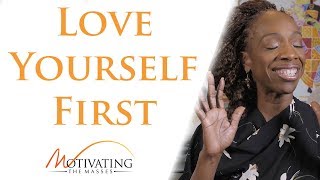 Lisa Nichols  - How To Love Yourself First