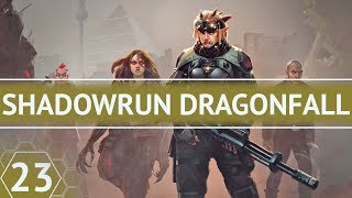Прохождение Shadowrun Dragonfall - 23 - Плохая Концовка (Ужасы) / Год Спустя
