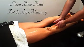 [ASMR]Deep Tissue Foot and Leg Massage - To Ease Your Pain