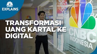 Tranformasi Uang Kartal Ke Digital