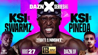 TWO FIGHT IN ONE NIGHT | KSI Takes On Swarmz AND Luis Alcaraz Pineda