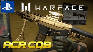 ACR  CQB Warface Ps4