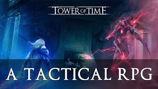 Great GRP Game (similar with PoE) - Tower of Time Gameplay - Walkthrough - Story line intro - PC HD