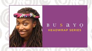 Loc Hairstyle tutorial: Headband scarf feat. Busayo