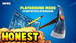 If the Fortnite playground mode trailer was honest