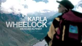 Karla Wheelock - Climbing mountains, conquering new heights