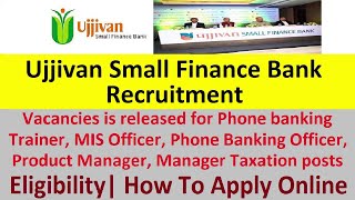 Ujjivan Small Finance Bank Recruitment 2019-2020 Jobs in Bank Apply Online!  LATEST VIDEOS II HINDI