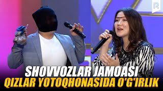 QVZ 2023 | Shovvozlar jamoasi - Qizlar yotoqhonasida o'g'irlik