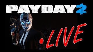 Payday 2 Stream