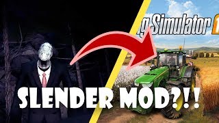 SLENDER MAN MOD W FARMING SIMULATOR 19!!! [TEST MODU]