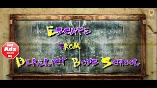 Escape From Derelict Boys School walkthrough... .