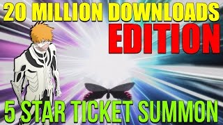 Bleach Brave Souls 5 star Ticket 20 Million Downloads Edition
